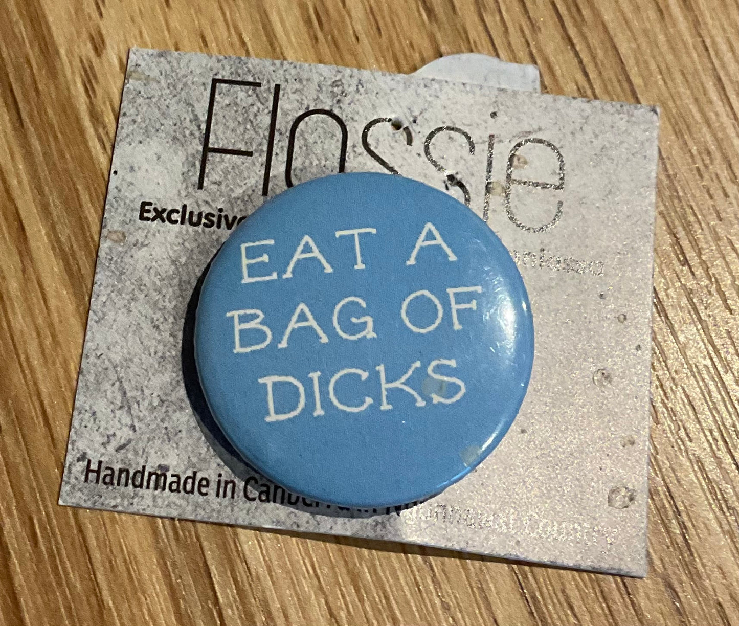 *Badge Eat a Bag of D*cks