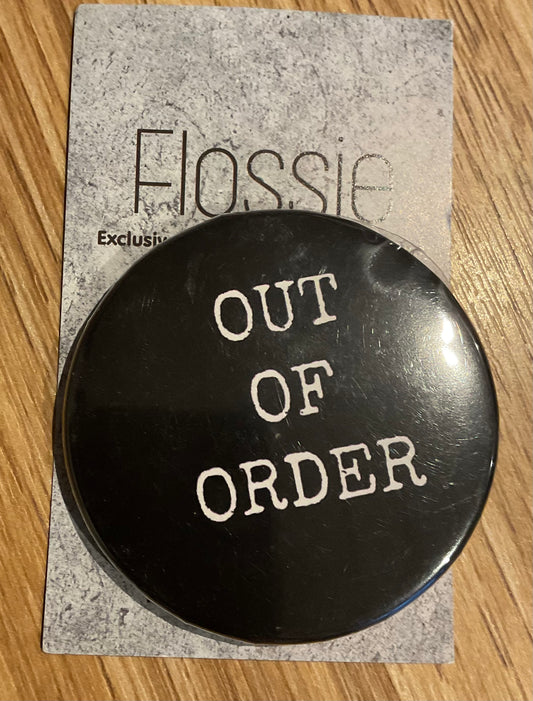 *Badge Out Of Order