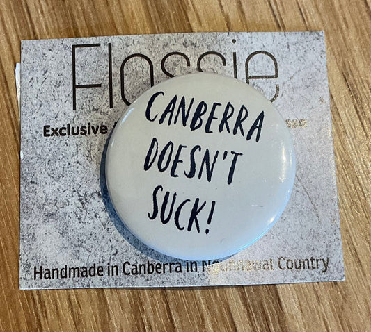 *Canberra Doesn't Suck Badge
