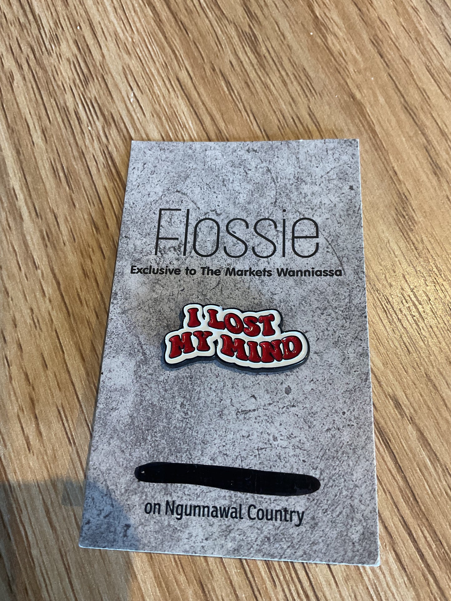 *I Lost My Mind Lapel Pin