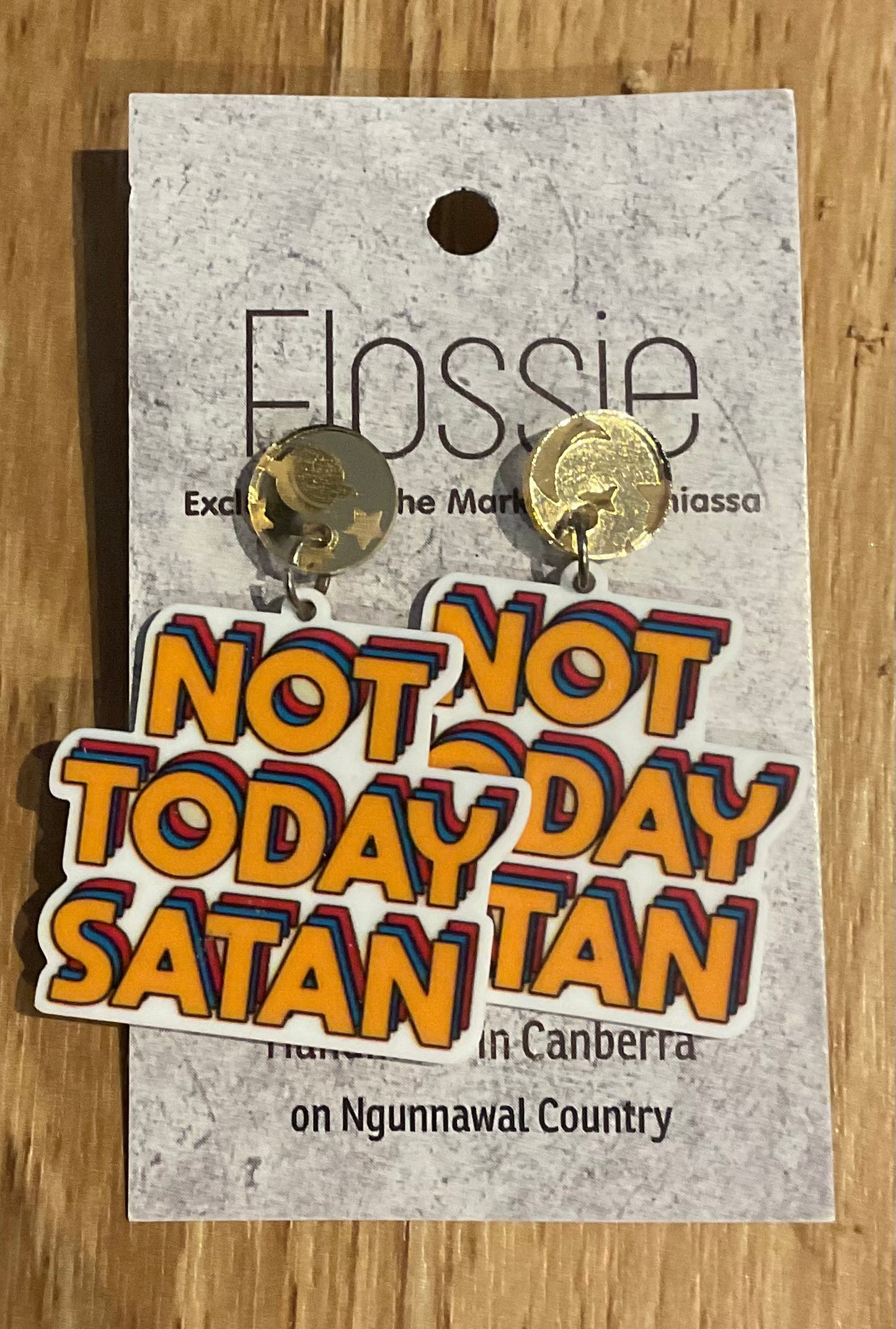 *Earrings Not Today Satan Dangles