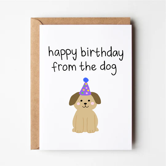Happy Birthday From the Dog Card