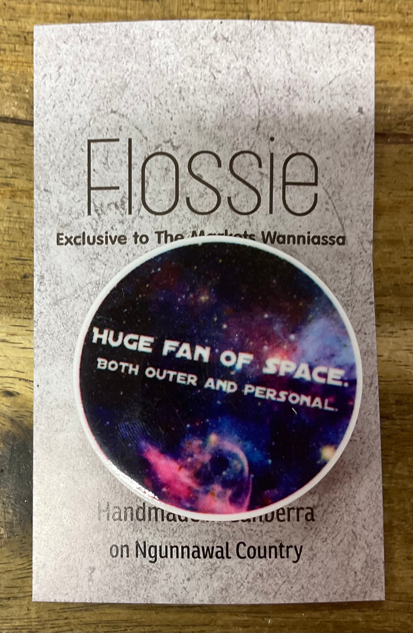 Brooch Huge Fan of Space
