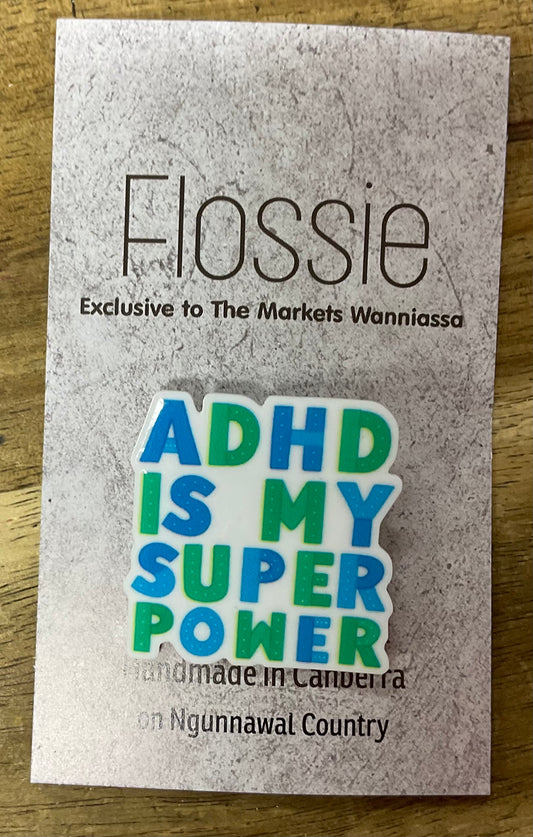 Brooch ADHD is My Super Power