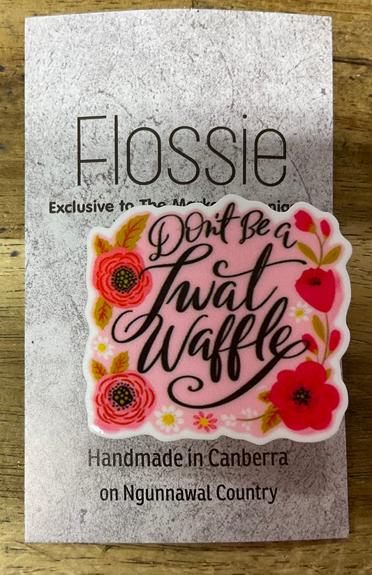 Brooch Tw*t Waffle