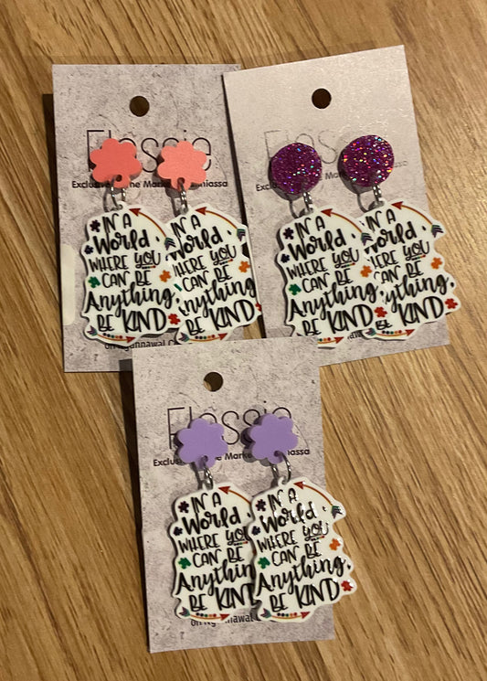 *Earrings Be Kind Dangles