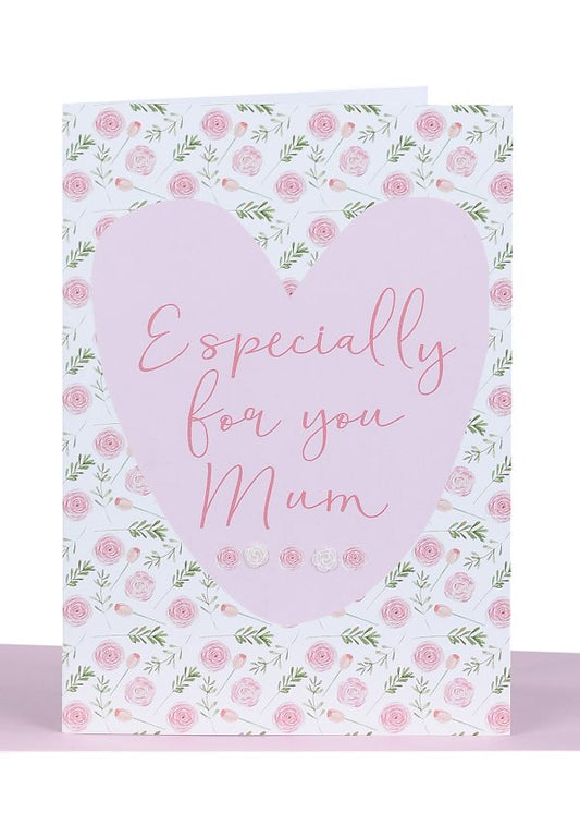 Especially For You Mum Greeting Card Pink Roses