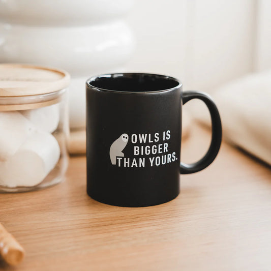 Owls is Bigger Than Yours Coffee Mug