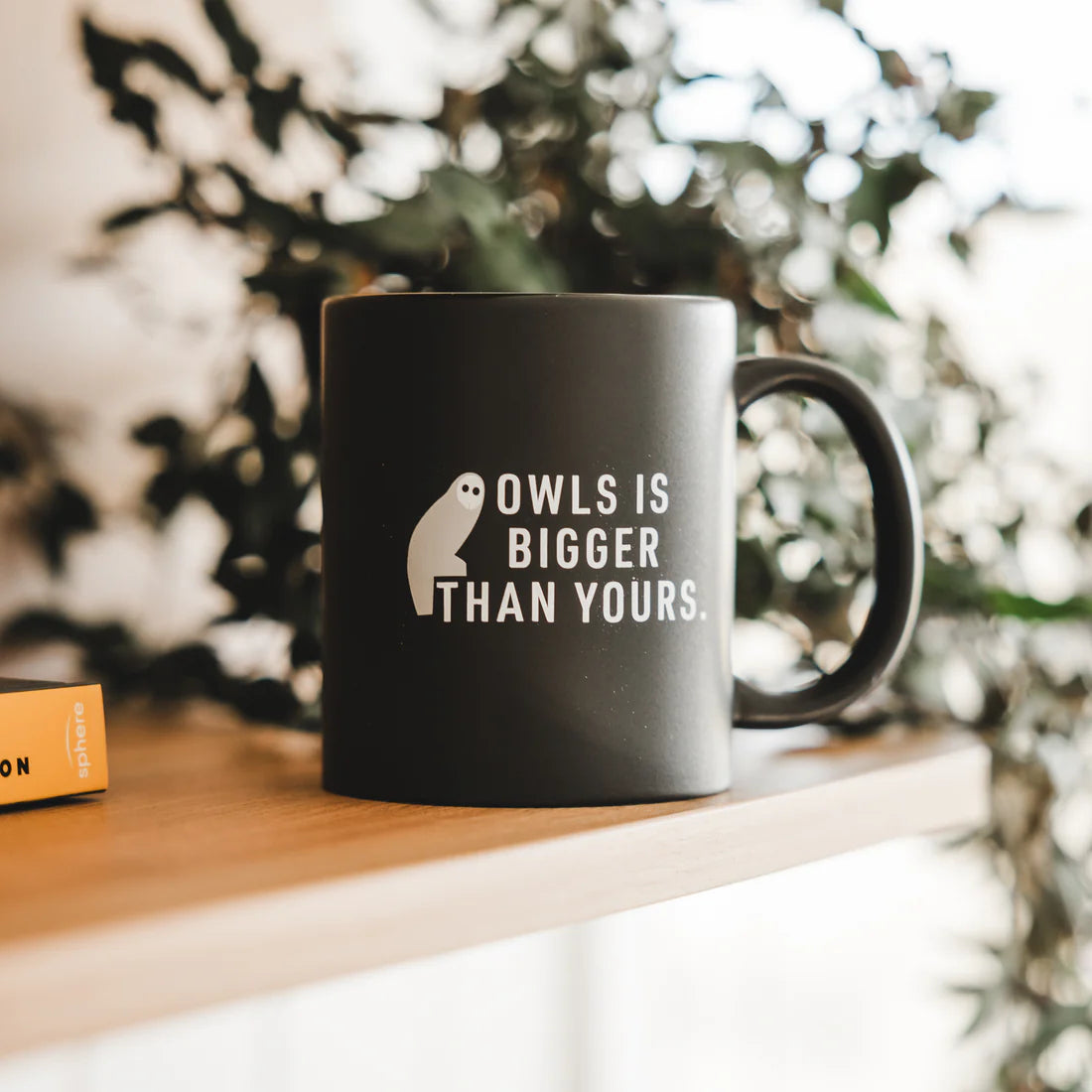 Owls is Bigger Than Yours Coffee Mug