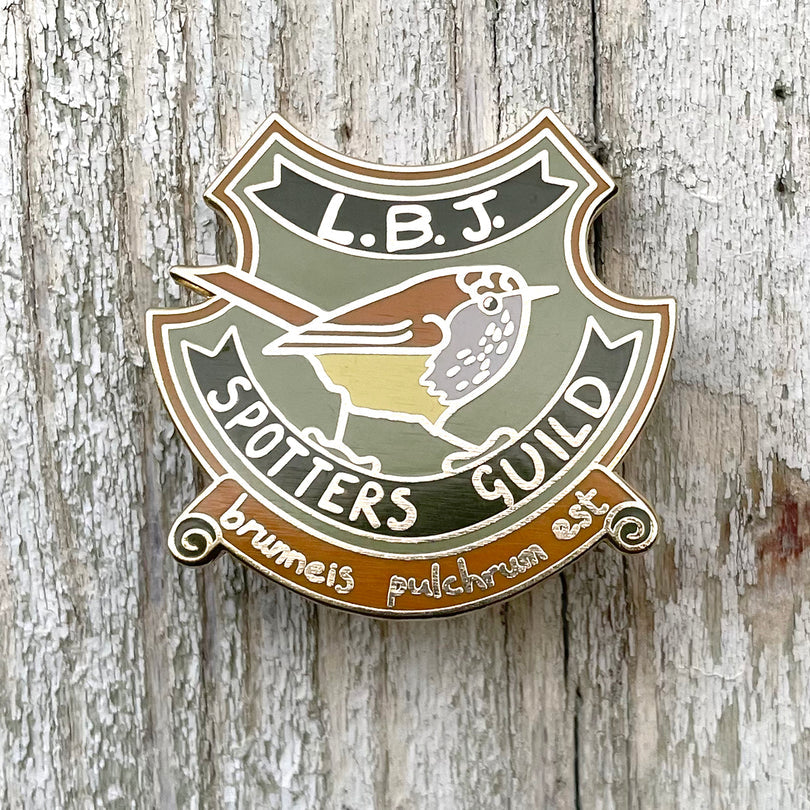 *L.B.J Spotters Guild Enamel Pin