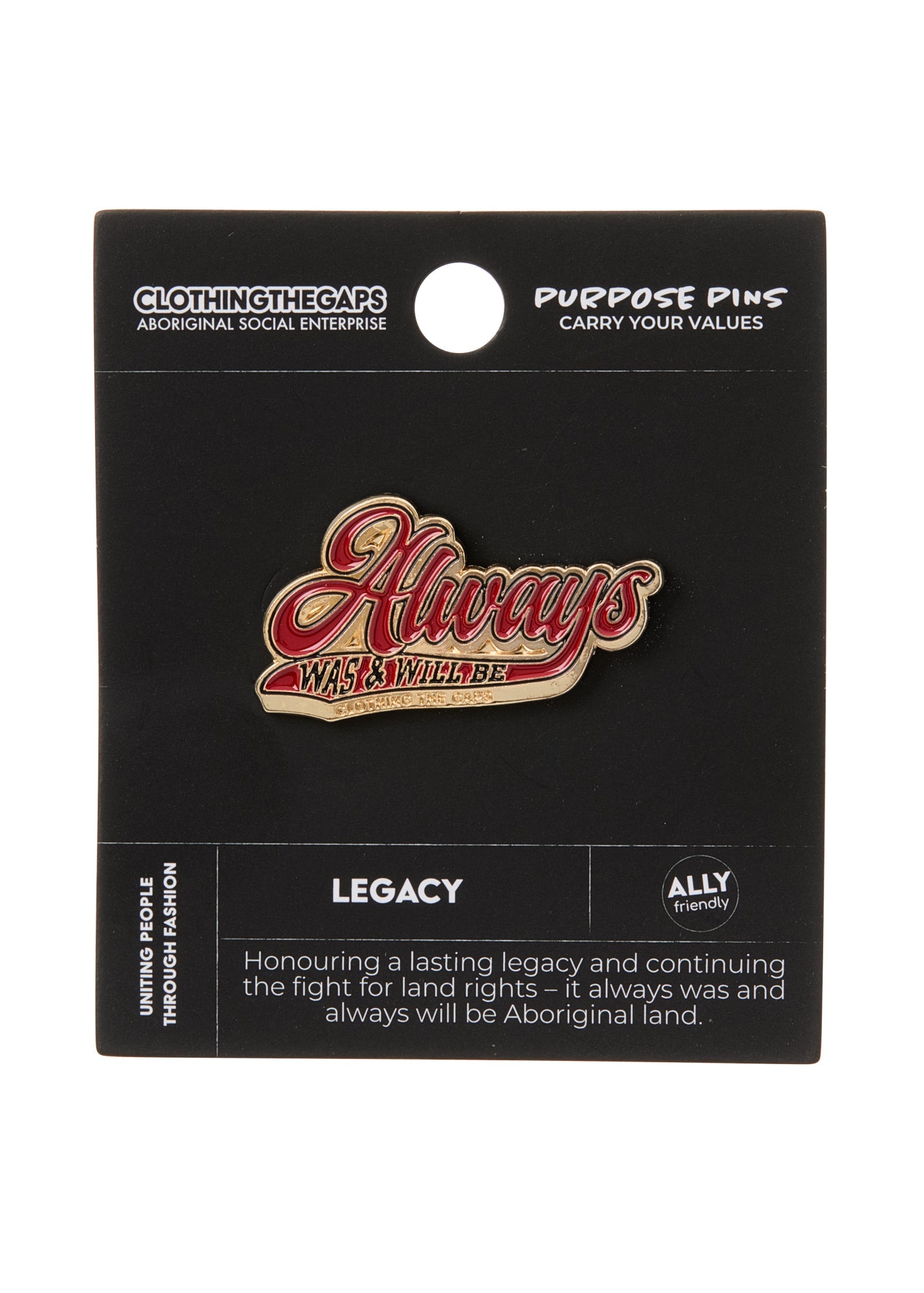 Purpose Pin Legacy Always Was
