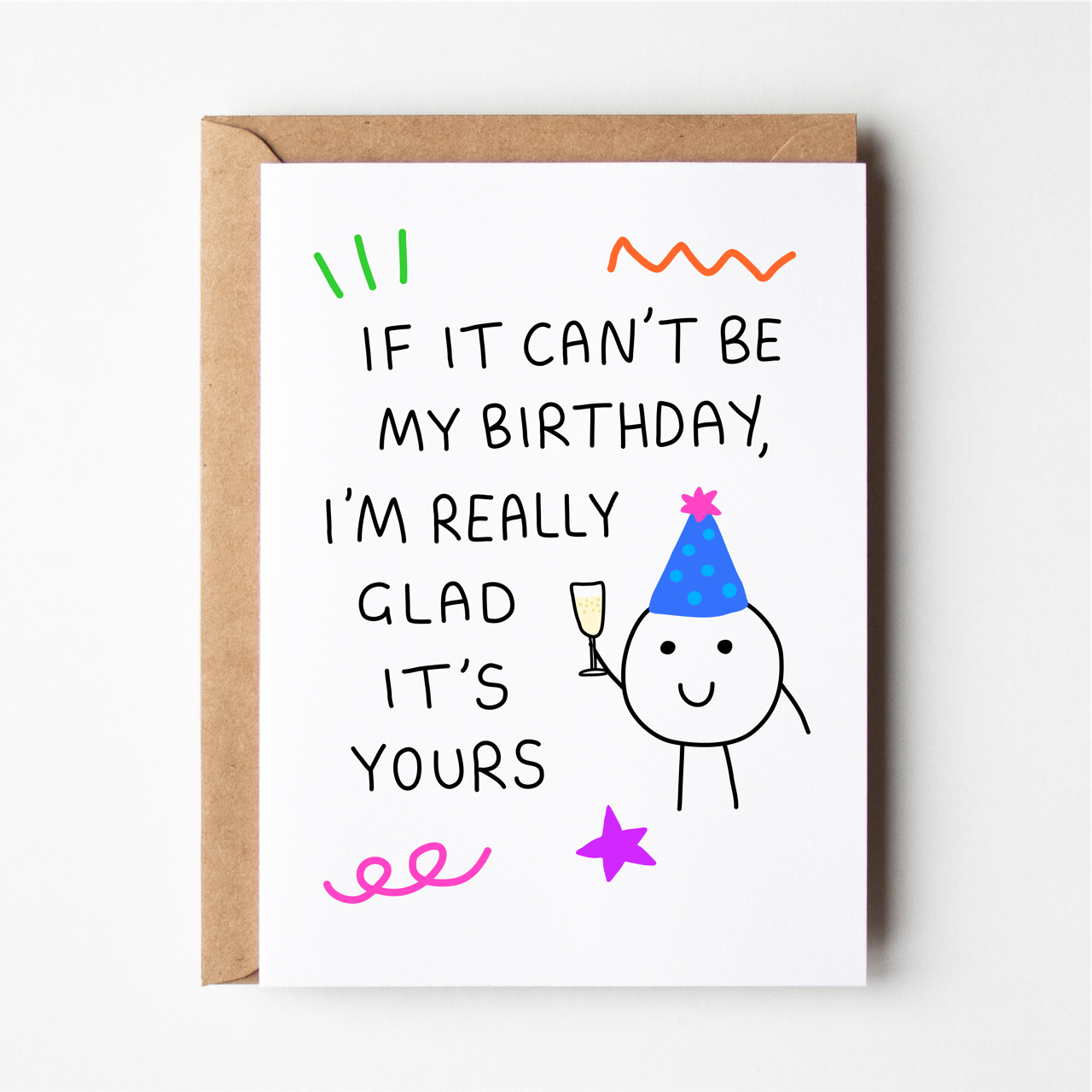 If It Can't Be My Birthday Card