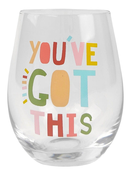 Stemless Wine Glass - You've Got This