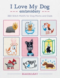 I Love My Dog Embroidery