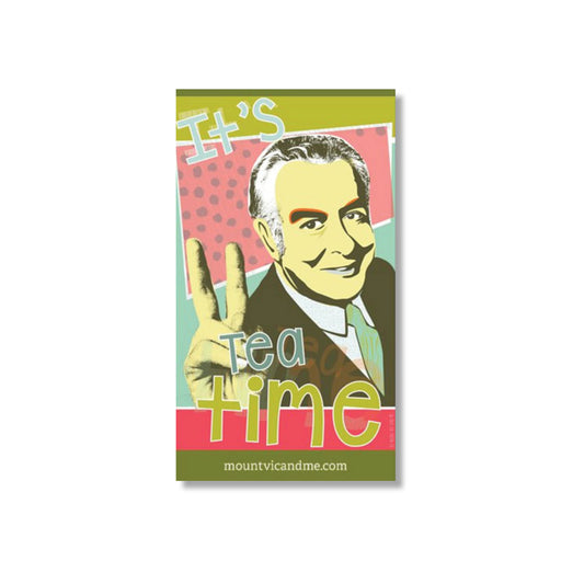 It's Tea Time Magnet