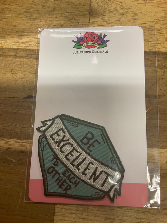 Be Excellent to Each Other Patch