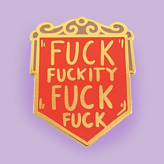 F*ck F*ckity F*ck F*ck Lapel Pin