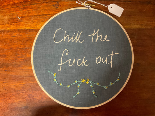 Naughty Corner Embroidery - Chill the F*ck Out 20cm