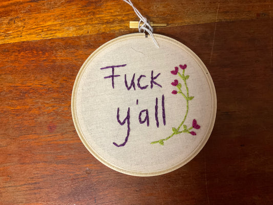 Naughty Corner Embroidery - F*ck y'all 10cm