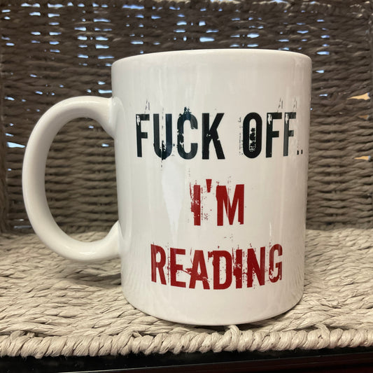 Naughty Corner Mug - F*ck Off I'm Reading