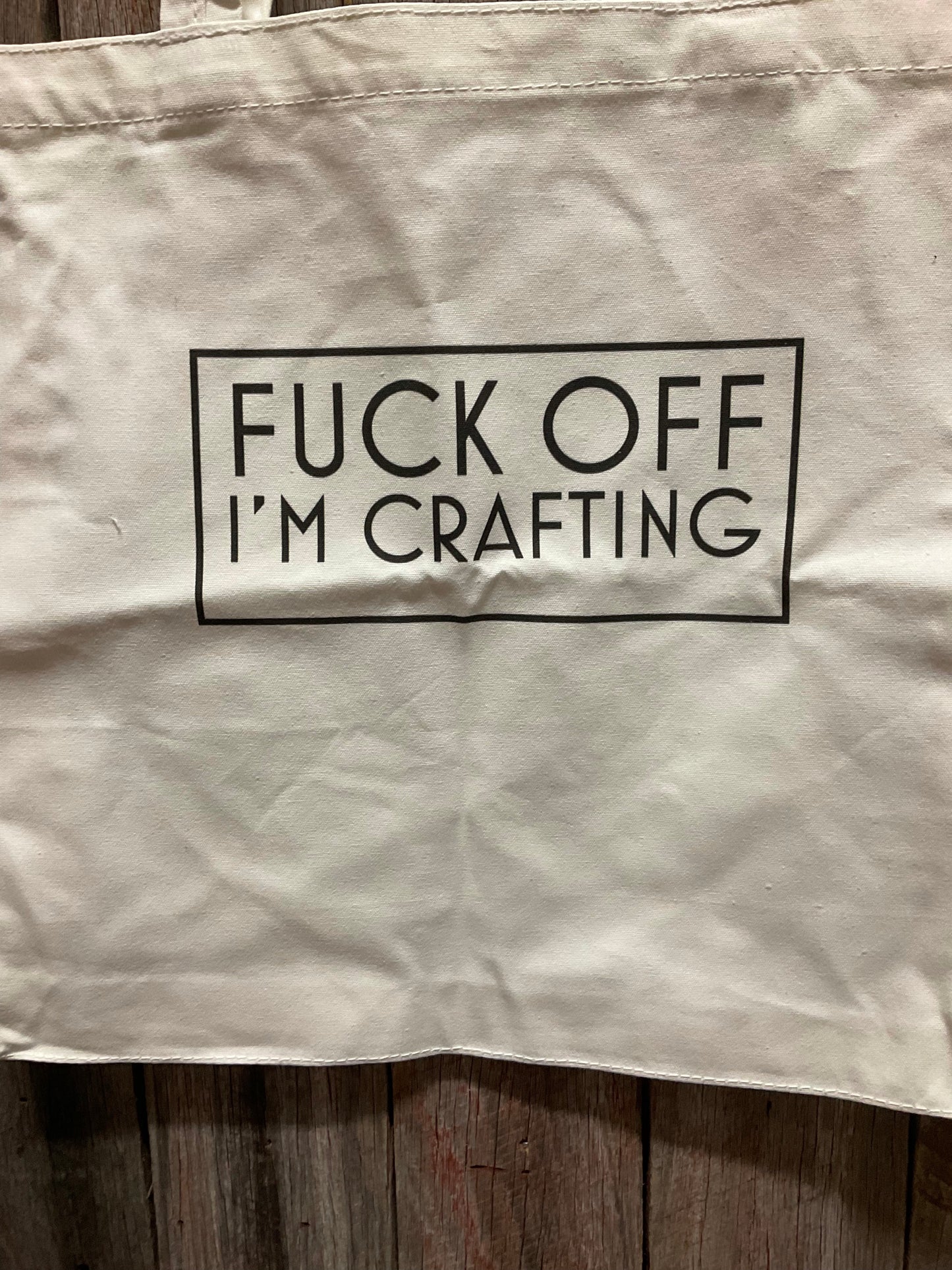 Naughty Corner Tote - F*ck off... I'm Crafting