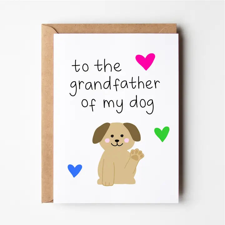 Grandfather of My Dog Card