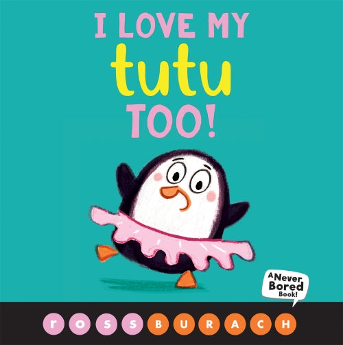 I Love Tutu Too!