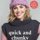 Quick and Chunky Pattern 201