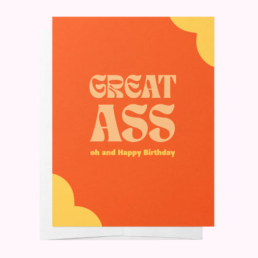 Greeting Card Great Ass Happy Birthday