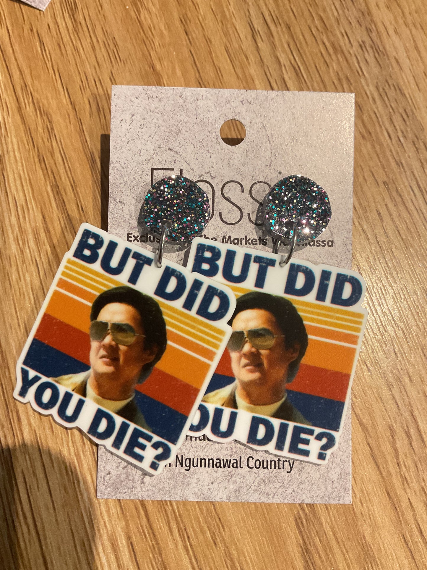 *Earrings But Did You Die? Dangles