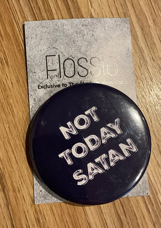 *Badge Not Today Satan