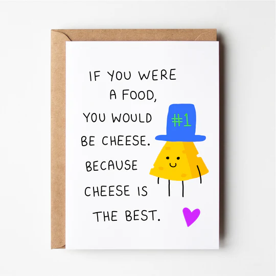 Cheese is Great Card