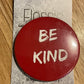 * Badge Be Kind
