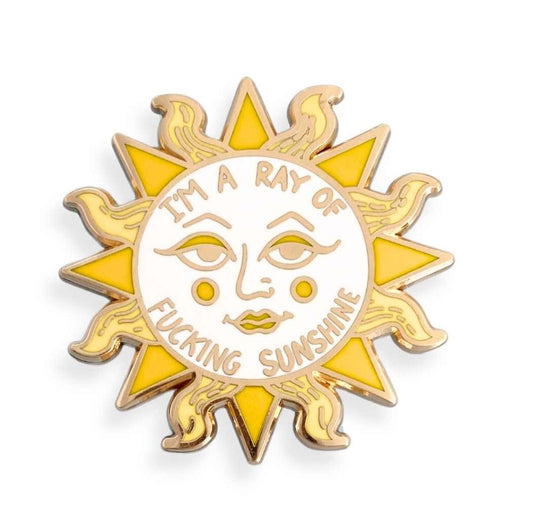 I'm a Ray of Fucking Sunshine Lapel Pin