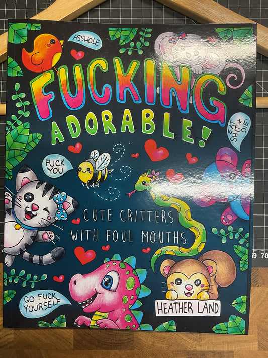 F*cking Adorable Colouring Book