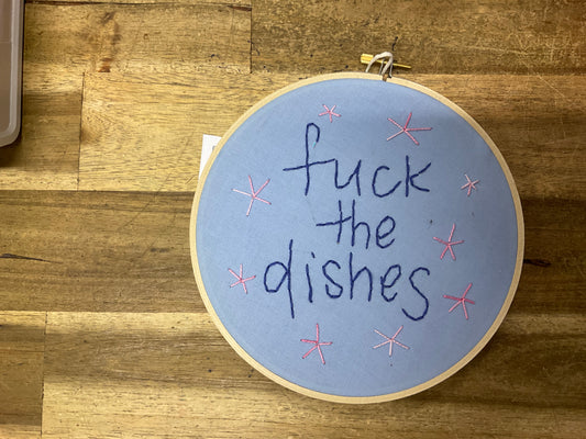F*ck the Dishes Hoop 18cm