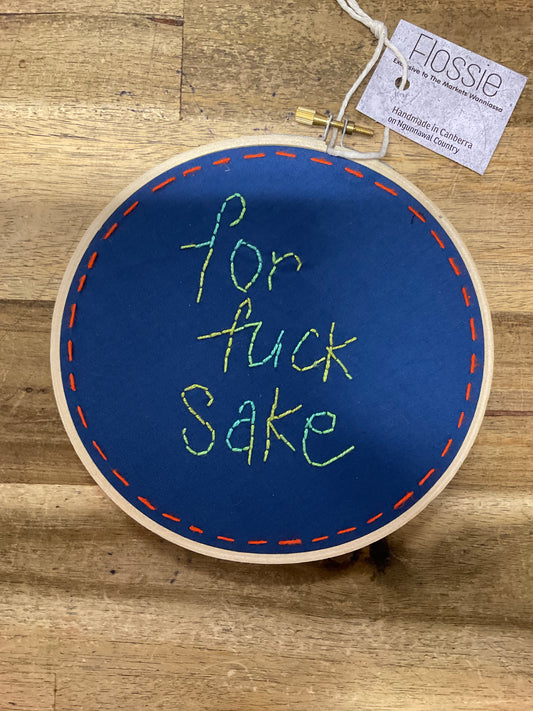 For F*ck Sake Embroidery Hoop 16cm