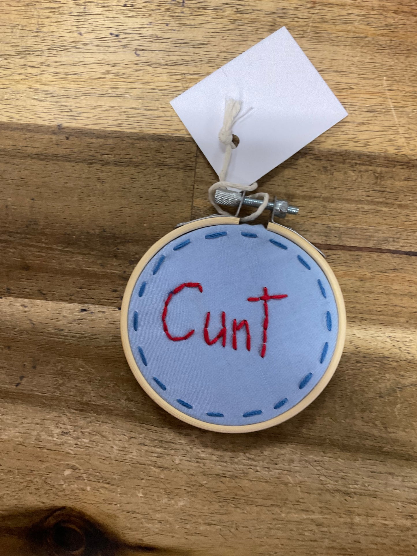 C*nt Embroidery Hoop 8.5cm