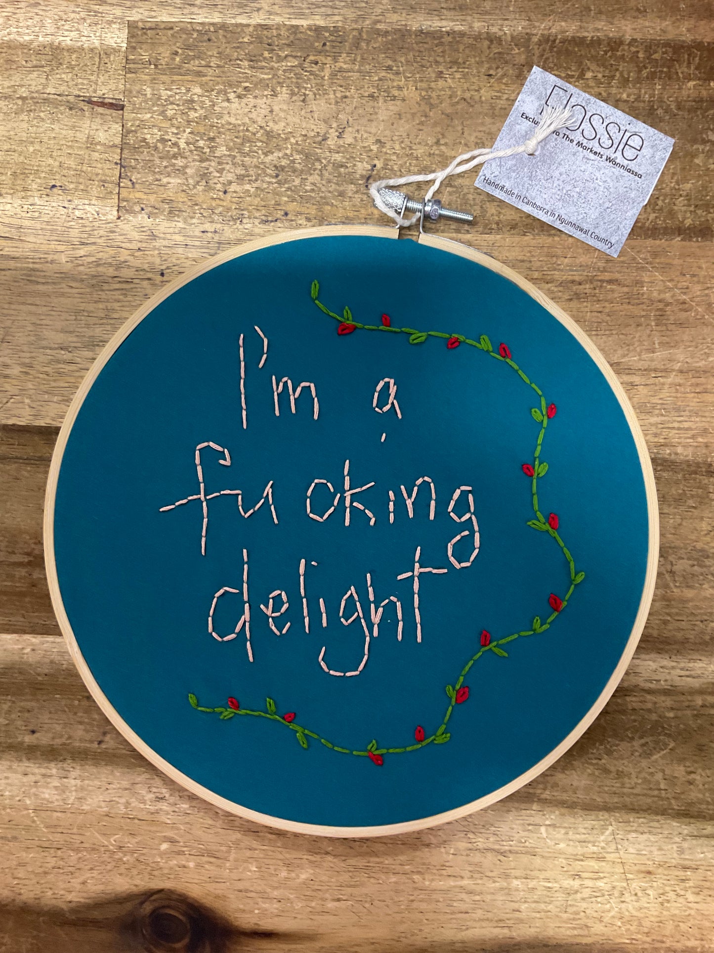 I'm a F*cking Delight Embroidery Hoop 20cm