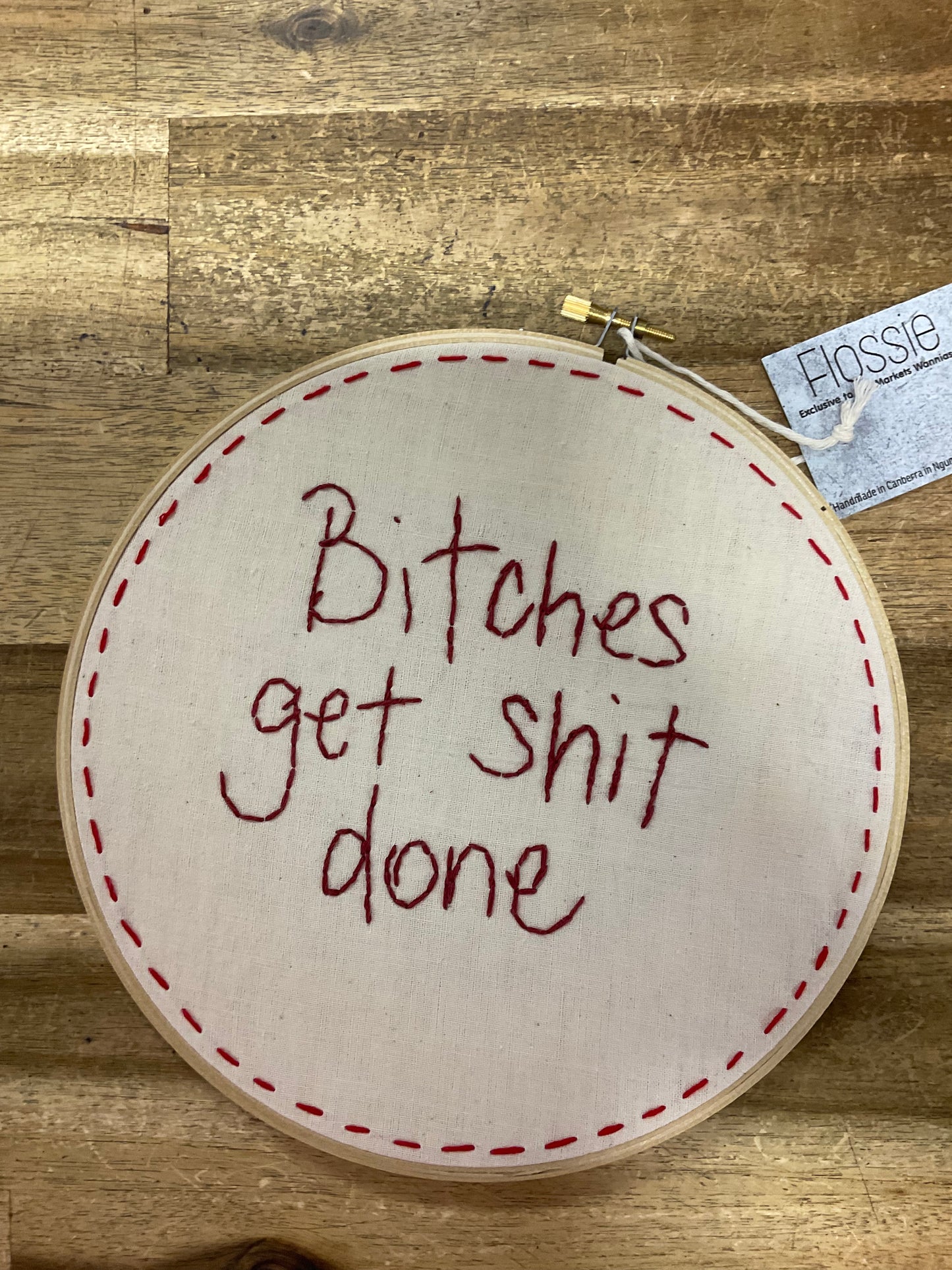 B*tches Get Sh*t Done Hoop 21cm