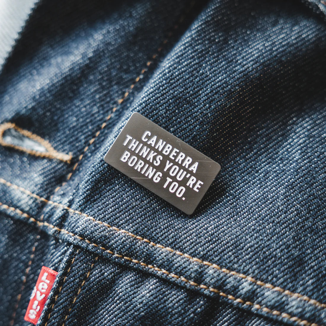 Canberra Thinks You're Boring Too Enamel Pin