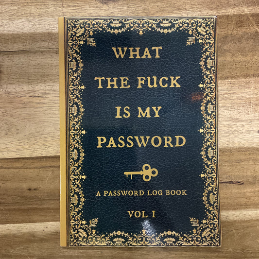 What the F*ck is My Password Notebook