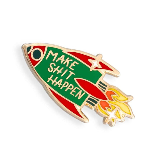 Make Shit Happen Lapel Pin