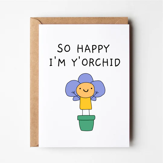 Happy I'm Y'Orchid Card