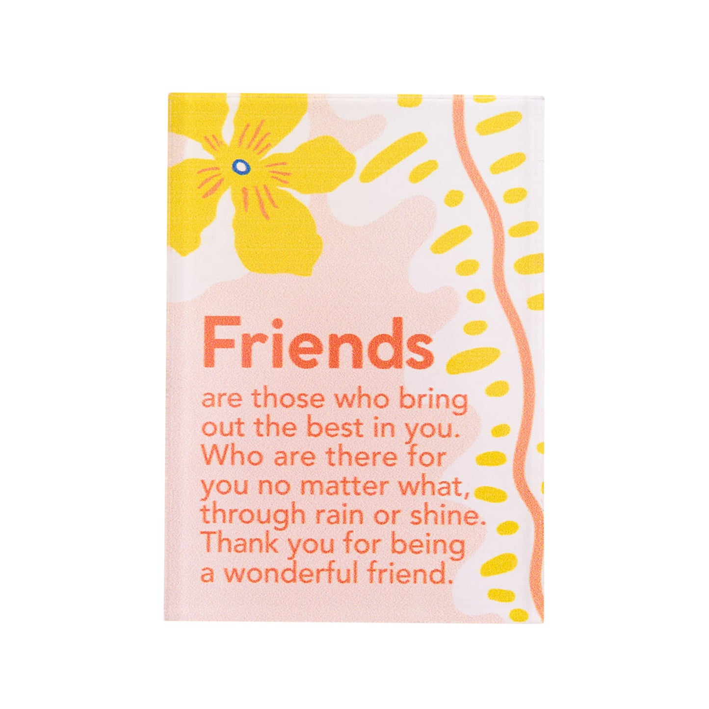 Meaningful Friends Magnet