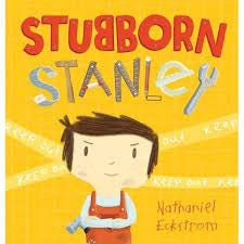 Stubborn Stanley