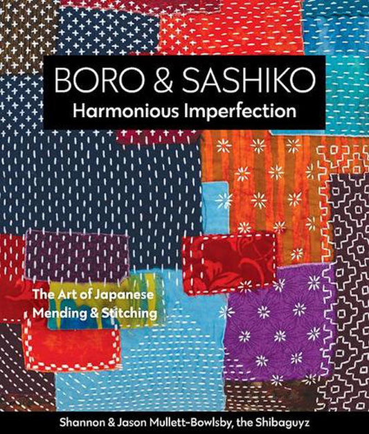 Boro & Sashiko Harmonious Imperfection