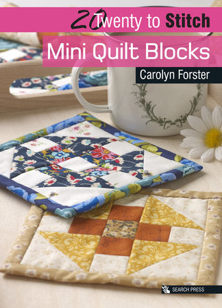 20 to Stitch Mini Quilt Blocks