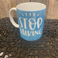 Naughty Corner Mug- STOP TALKING