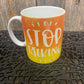 Naughty Corner Mug- STOP TALKING